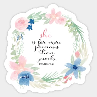 She is far more precious then jewels | Proverbs 31 vs 10 | Christian Art Sticker